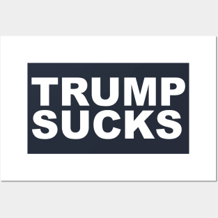 Trump Sucks Posters and Art